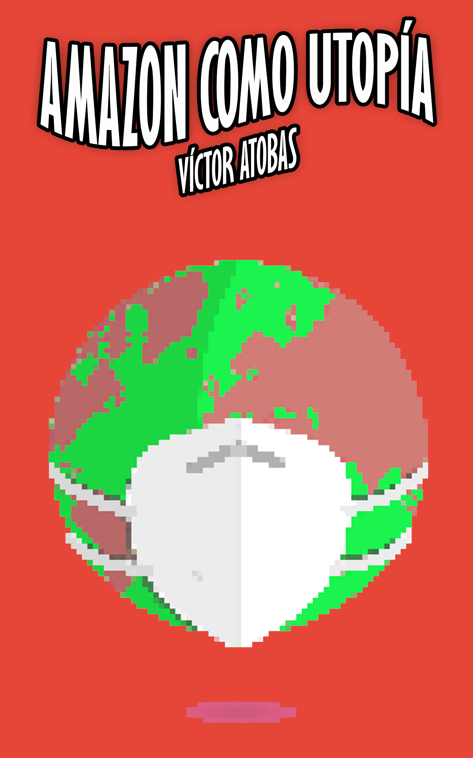 Amazon como utopía